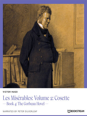 cover image of Les Misérables, Volume 2: Cosette, Book 4